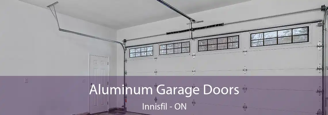Aluminum Garage Doors Innisfil - ON