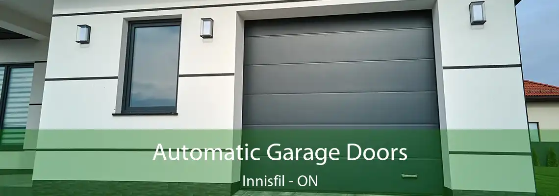 Automatic Garage Doors Innisfil - ON