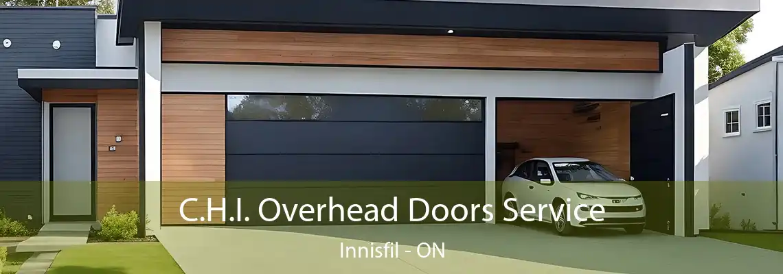 C.H.I. Overhead Doors Service Innisfil - ON
