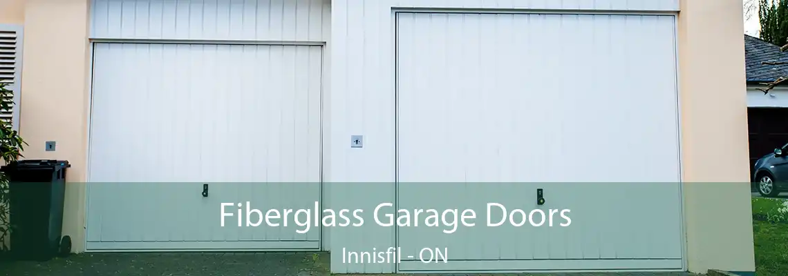 Fiberglass Garage Doors Innisfil - ON
