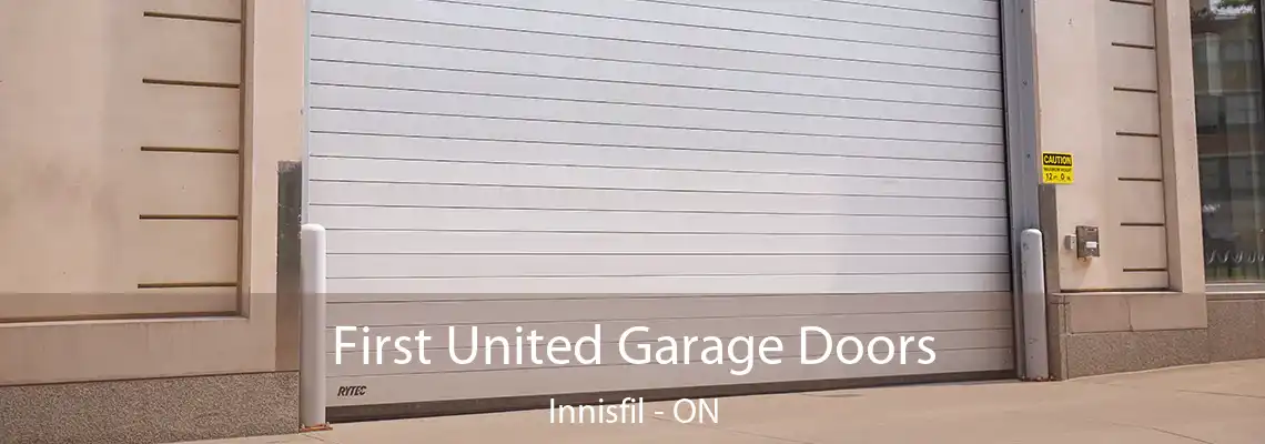 First United Garage Doors Innisfil - ON