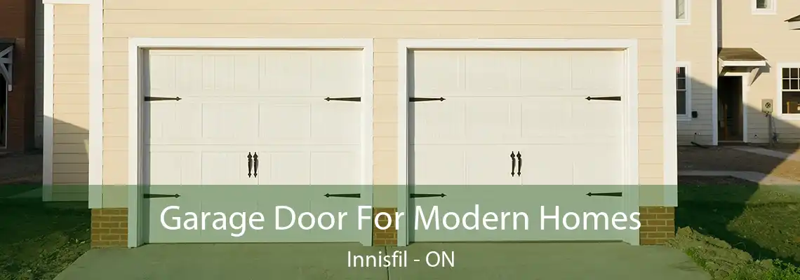 Garage Door For Modern Homes Innisfil - ON