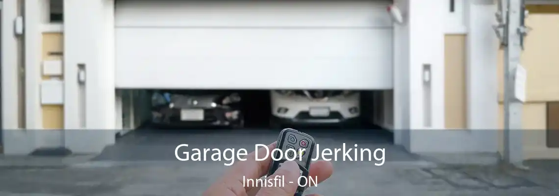 Garage Door Jerking Innisfil - ON