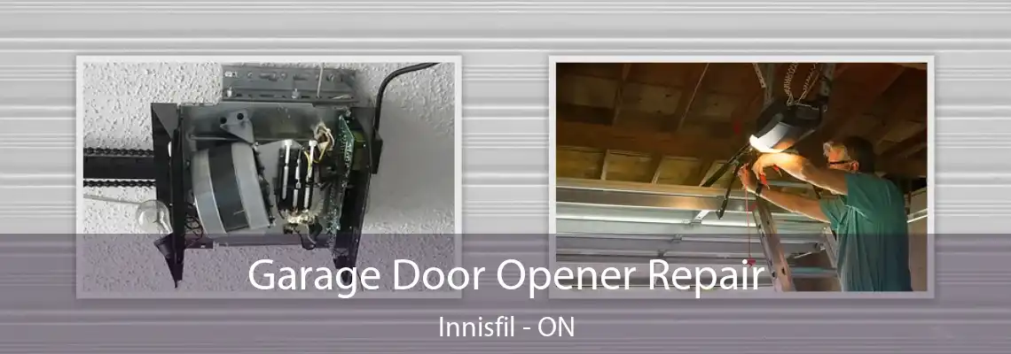 Garage Door Opener Repair Innisfil - ON