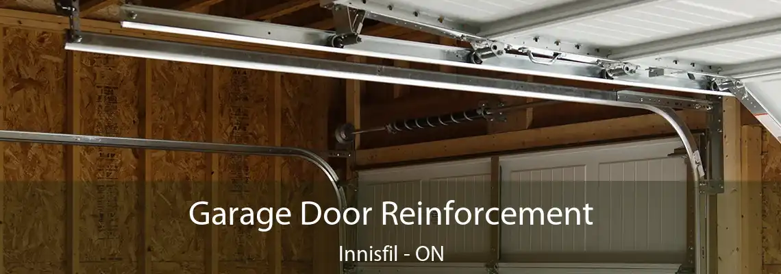 Garage Door Reinforcement Innisfil - ON