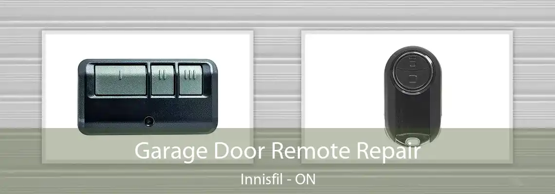 Garage Door Remote Repair Innisfil - ON