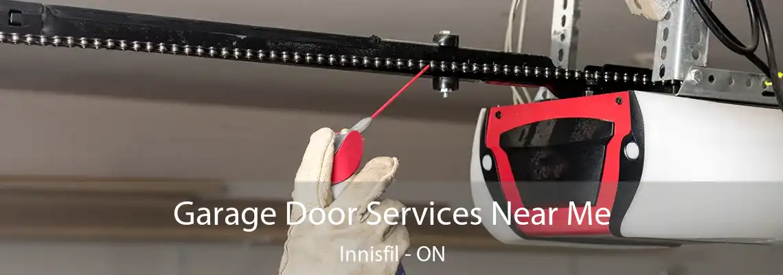 Garage Door Services Near Me Innisfil - ON