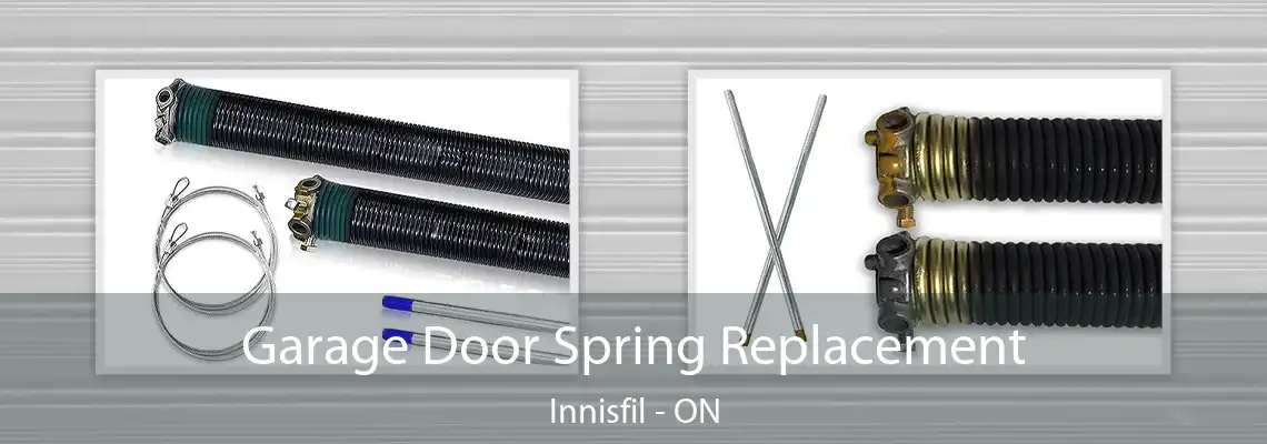 Garage Door Spring Replacement Innisfil - ON