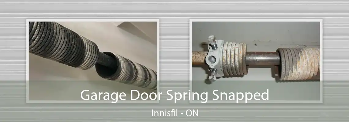 Garage Door Spring Snapped Innisfil - ON