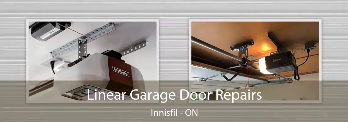Linear Garage Door Repairs Innisfil - ON