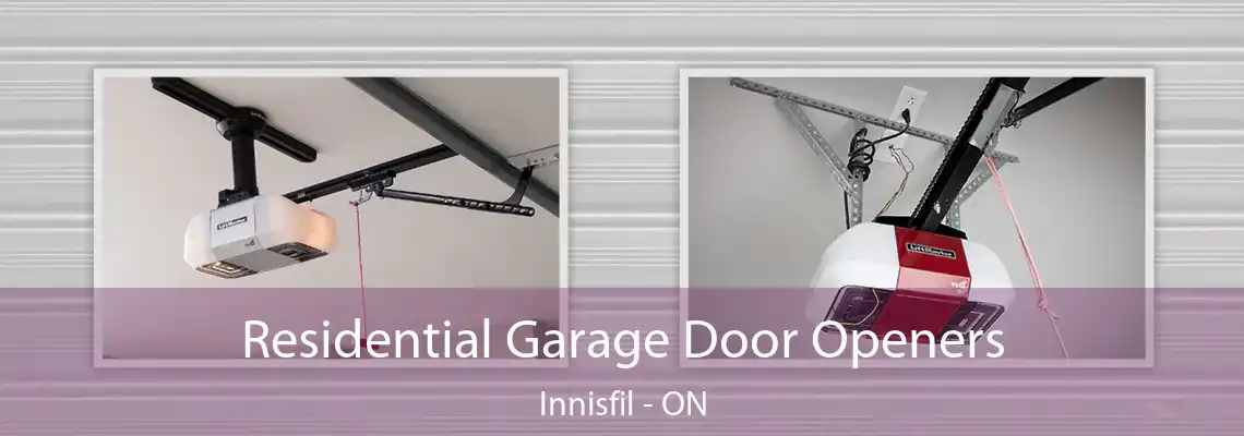 Residential Garage Door Openers Innisfil - ON
