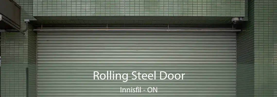Rolling Steel Door Innisfil - ON
