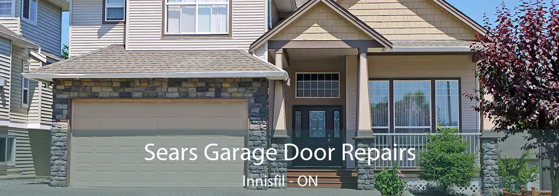 Sears Garage Door Repairs Innisfil - ON