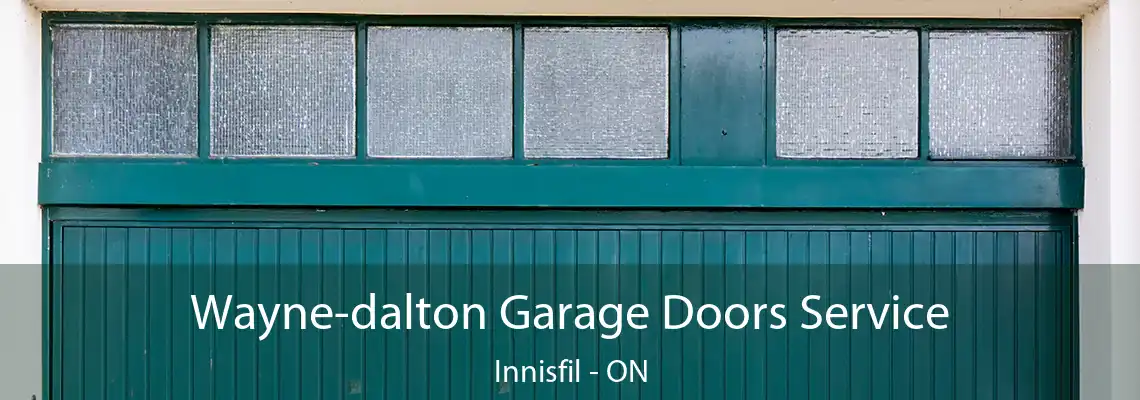 Wayne-dalton Garage Doors Service Innisfil - ON